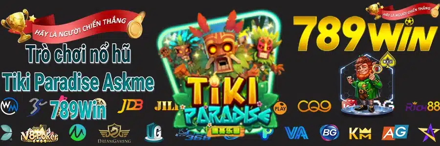 Game nổ hũ Tiki Paradise Askme 789w1